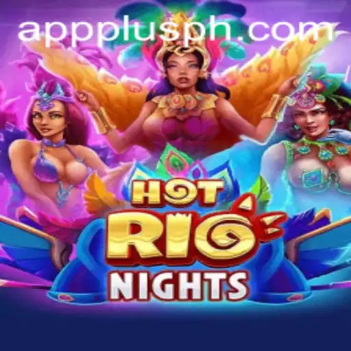 Discover the Thrilling World of HotRioNights: A Modern Gaming Extravaganza