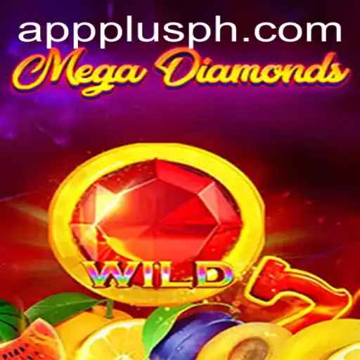 MegaDiamond: A Precise Look into the Thrilling World of PLUSPH.COM's Latest Gaming Sensation